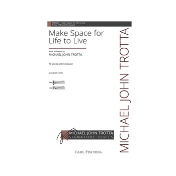 Make Space For Life To Live by Trotta Michael John for TB Secular