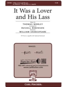 It Was A Lover & His Lass by Morley Thomas - Robinson Russell L - Shakespeare William for TB Secular