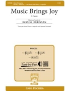 Music Brings Joy by Robinson Russell for 3-Part Mixed