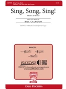 Sing Song Sing by Calhoun Bill for SAB