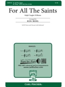 For All The Saints by Vaughan Williams Ralph - Berg Ken - William W. How for SATB