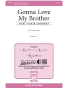 Gonna Love My Brother by Courtney Vicki Tucker John and Jay Parker for SSA