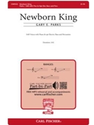 Newborn King by Parks Gary Cathryne E. Parks for SAB