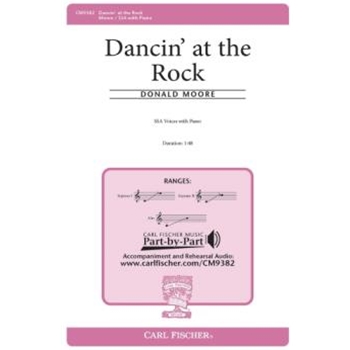 Dancin' at the Rock by Moore Donald Moore Donald Paul for SSA and Piano