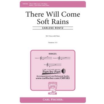 There Will Come Soft Rains by Rentz Earlene - Gilpin Greg - Teasdale Sara for SSA