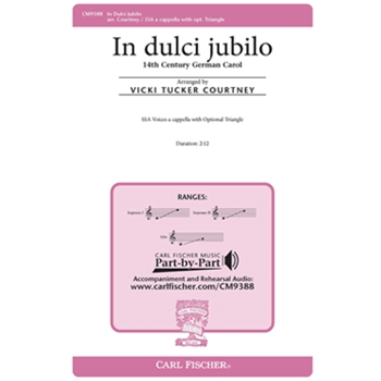 In Dulci Jubilo by - Courtney Vicki Tucker - for SSA a cappella