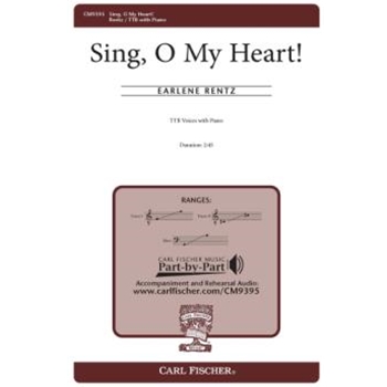 Sing O My Heart by Rentz Earlene Hill Wanetta for TBB and Piano