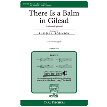 There Is a Balm in Gilead by - Robinson Russell L - for SATB a cappella