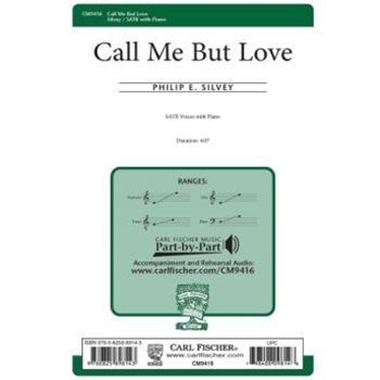 Call Me But Love by Silvey Philip Shakespeare William for SATB
