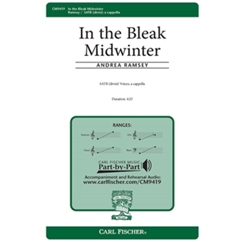 In the Bleak Midwinter by Ramsey Andrea Rossetti Christina for SATB divisi a cappella