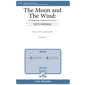 Moon and The Wind Two Songs from A Child's Garden of Verses by Drennan Patti Stephenson Robert L for SA and Piano