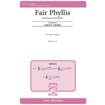 Fair Phyllis by Farmer John - John Emily - Farmer John for SSA a cappella