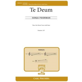 Te Deum by Poorman Sonja for 3-Part Mixed and Piano