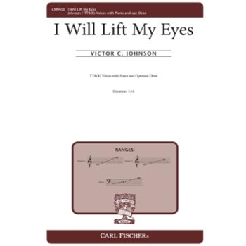 I Will Lift My Eyes by Johnson Victor C for TTB(B) and Piano