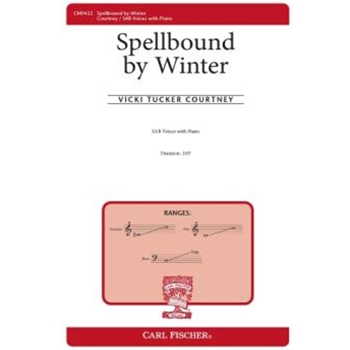 Spellbound by Winter by Courtney Vicki Tucker Bronte Emily for SAB and Piano