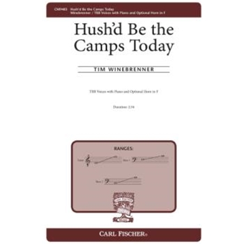Hush'd Be the Camps Today by Winebrenner Tim Walt Whitman for TBB and Piano