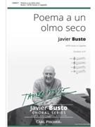 Poema a un olmo seco by Busto Javier - Ratledge John - Antonio Machado for SATB a cappella