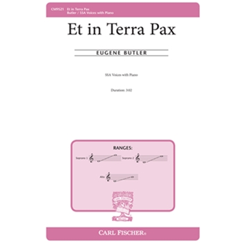 Et in Terra Pax by Butler Eugene for SSA and Piano