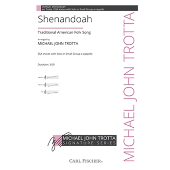 Shenandoah by - Trotta Michael John - for SSA a cappella (Trad American Folkso)