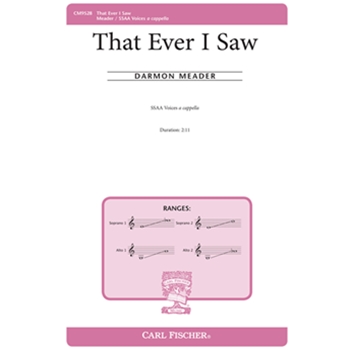That Ever I Saw by Meader Darmon for SSAA a cappella