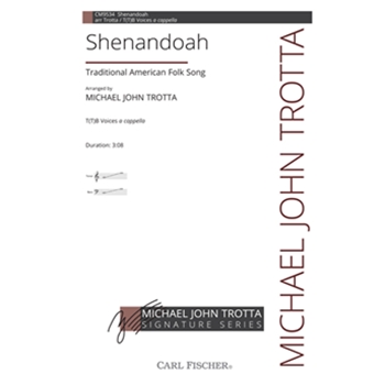 Shenandoah by - Trotta Michael John - for T(T)B/acap (Trad American Folkso)