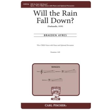 Will the Rain Fall Down - Panhandle 1939 by Ayres Braeden for TB(B) and Piano