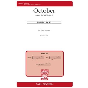 October - from A Boy's Will 1915 by Baas Jimmy Robert Frost for SAB and Piano