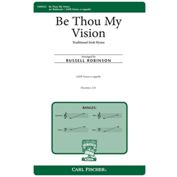 Be Thou My Vision by - Robinson Russell L - Hull and Byrne for SATB a cappella (Trad Irish Hymn)