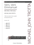 Veni Veni Emmanuel - Ero Cras (I Will Come) by Trotta Michael John for TTBB a cappella