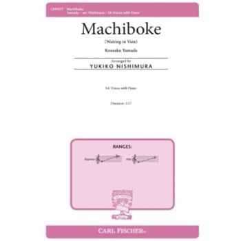 Machiboke - Waiting in Vain by Yamada Kosaku - Nishimura Yukiko - Hakushu Kitahara for SA and Piano