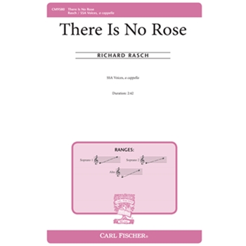 There Is No Rose by 15th Century Medieval Carol - Rasch Richard - for SSA a cappella (15th Cent Medieval C)