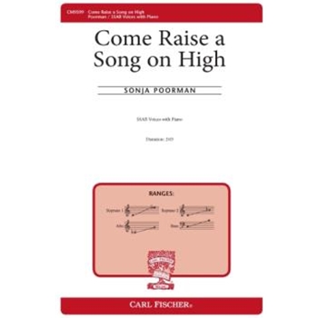 Come Raise a Song on High by Poorman Sonja for SSAB and Piano