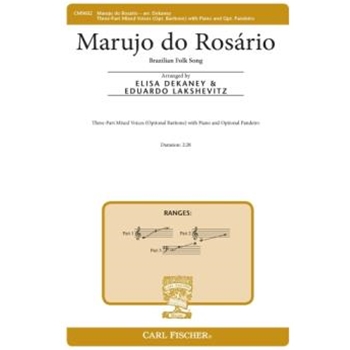 Marujo do Rosario by Brazilian Folk Song - Dekaney and Lakschevit - for 3-Part Mixed and Piano
