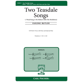 Two Teasdale Songs by Butler Eugene Sara Teasdale for SATB divisi and Piano