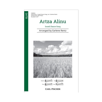 Artza Alinu - Israeli Dance Song by Israeli Dance Song - Toembai - Rentz Earlene - for SATB and Piano