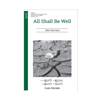 All Shall Be Well by Burrows Mark Julian of Norwich for SATB divisi a cappella