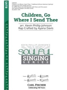 Children Go Where I Send Thee