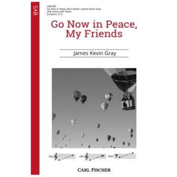 Go Now in Peace My Friends