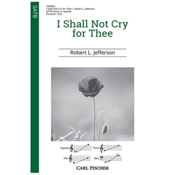 I Shall Not Cry for Thee