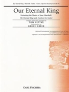 Our Eternal King by Marshall Jane - Fettke Tom - for Instrumental Parts