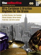 Afro-caribbean & Brazilian Rhythms by Acevado and Plainfield Kim Plainfield for Drum Set (The Collective)