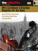 Afro-caribbean & Brazilian Rhythms by O'Farrill / Goines / Steve Marks Irio O' for Bass (The Collective)