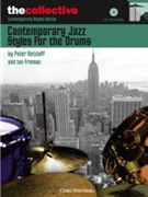 Contemporary Jazz Styles For The Drums by Retzlaff and Froman for Drum Set (The Collective)