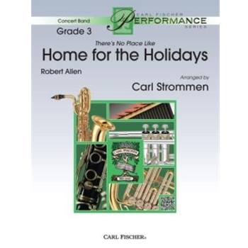 (There's No Place Like) Home for the Holidays by Allen Robert - Strommen Carl - for Concert Band