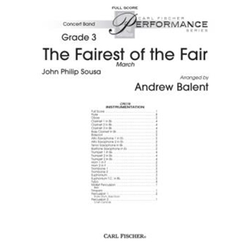 Fairest of the Fair by Sousa John Philip - Balent Andrew - for Full Score