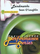 Landmarks by O'Loughlin Sean for Concert Band