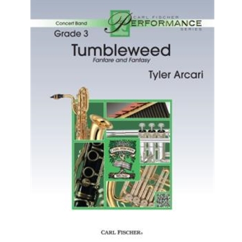 Tumbleweed by Arcari Tyler for Concert Band