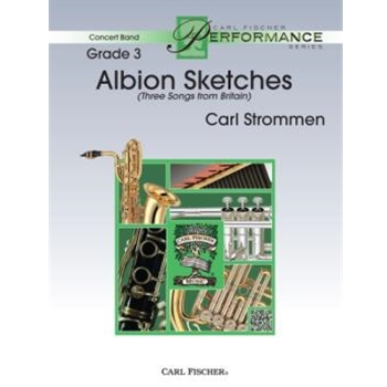 Albion Sketches by Strommen Carl for Concert Band