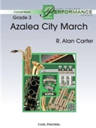 Azalea City March by Carter R Alan for Concert March