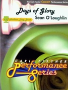 Days Of Glory by O'Loughlin Sean for Concert Band